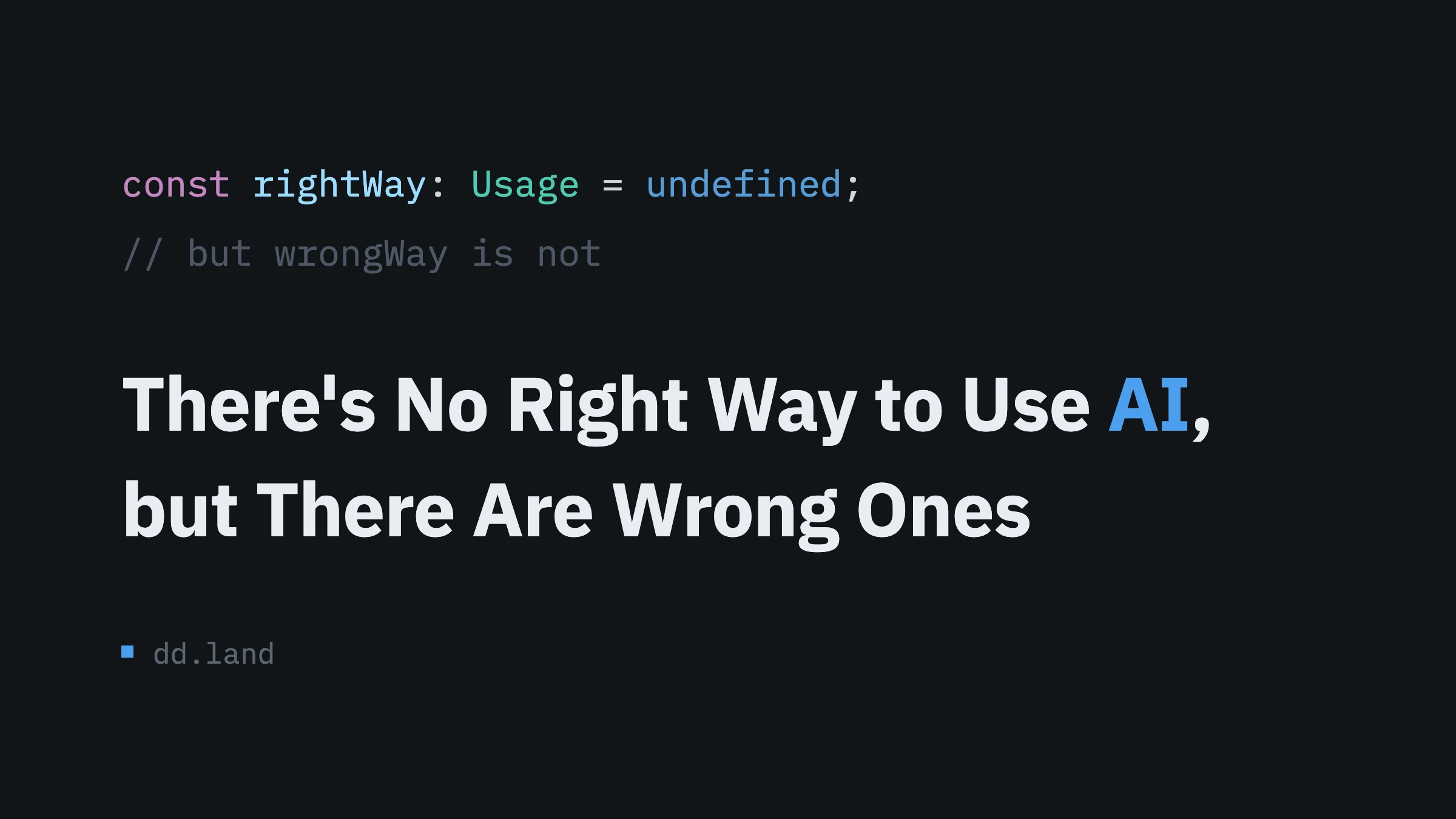 There's No Right Way to Use AI, but There Are Wrong Ones